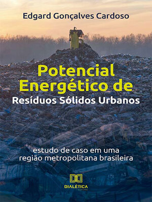 cover image of Potencial Energético de Resíduos Sólidos Urbanos